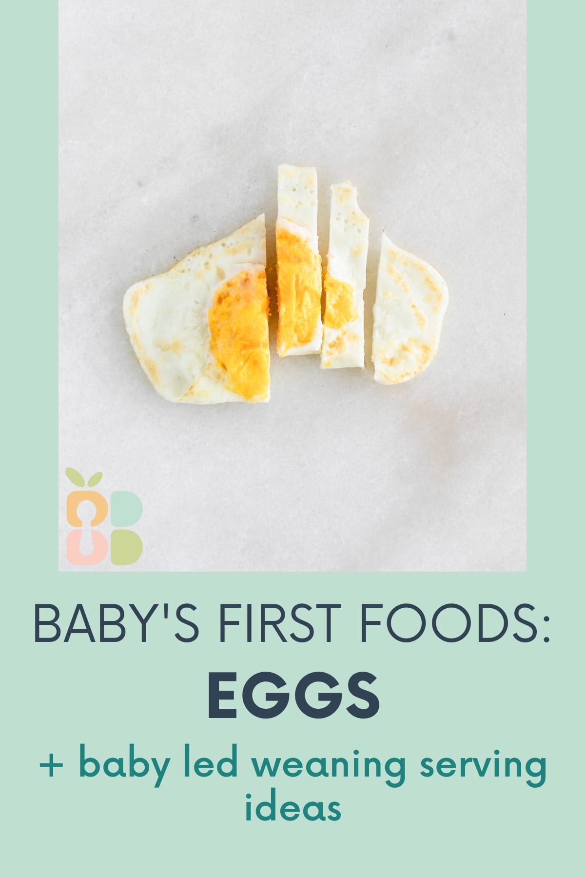 hard cooked fried egg cut into strips for baby led weaning with text overlay.