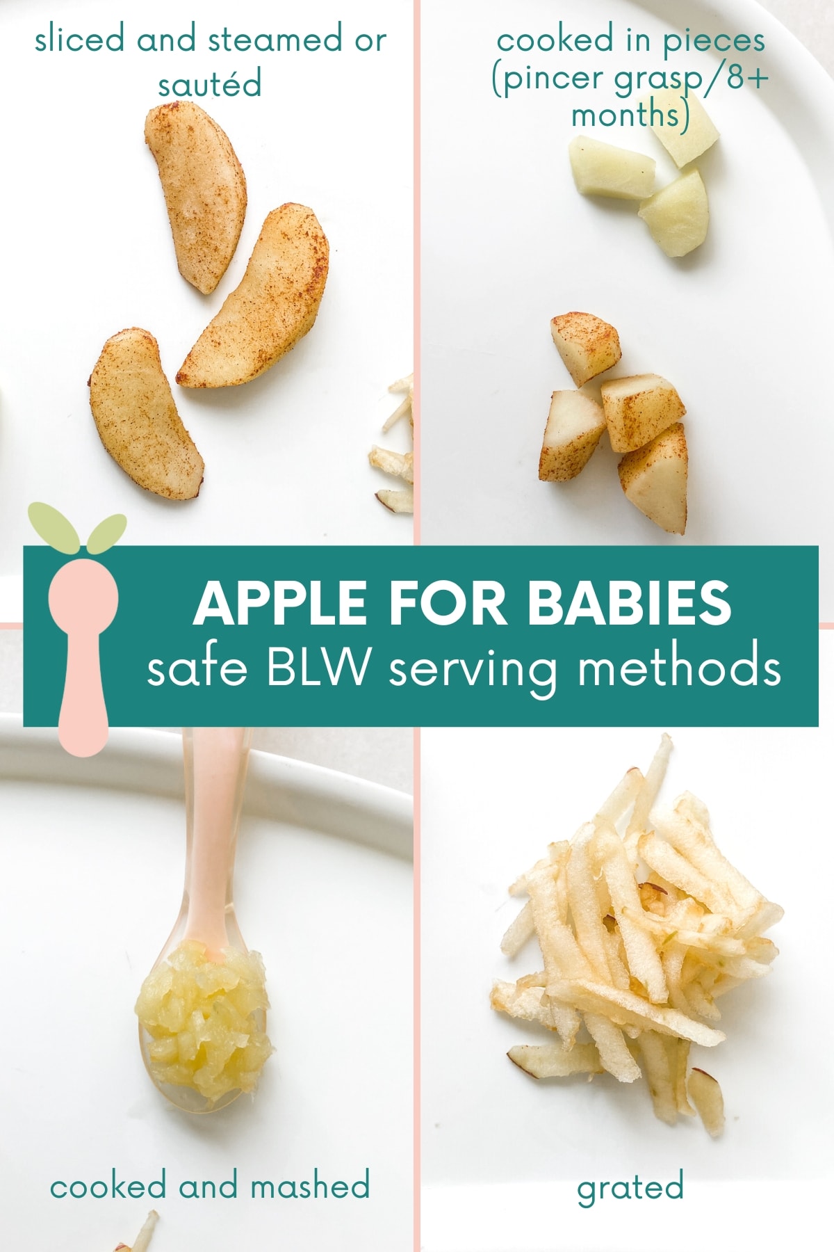 collage of four ways to prepare apples for babies with text overlay.