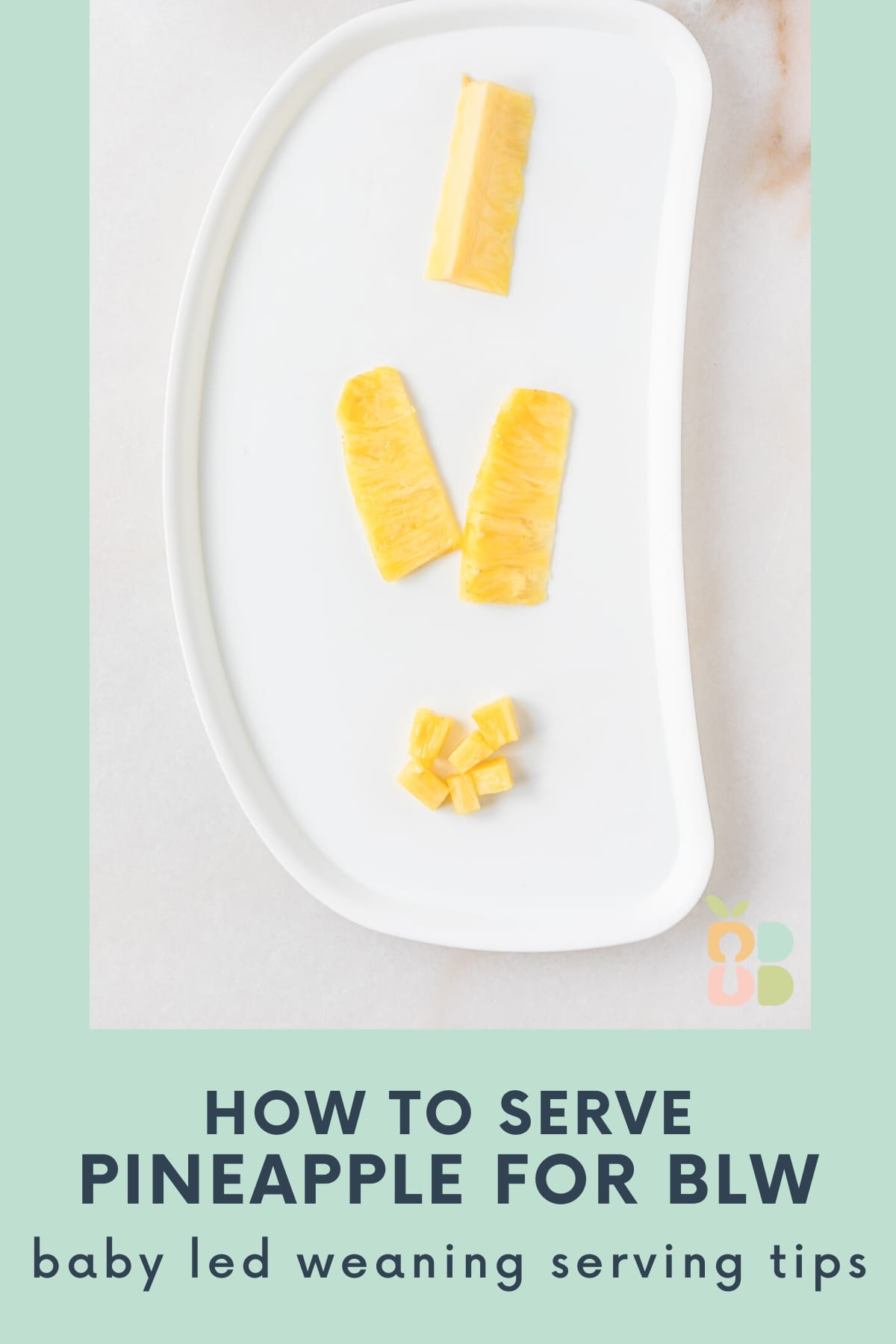 Baby tray with three ways of serving pineapple for baby led weaning.