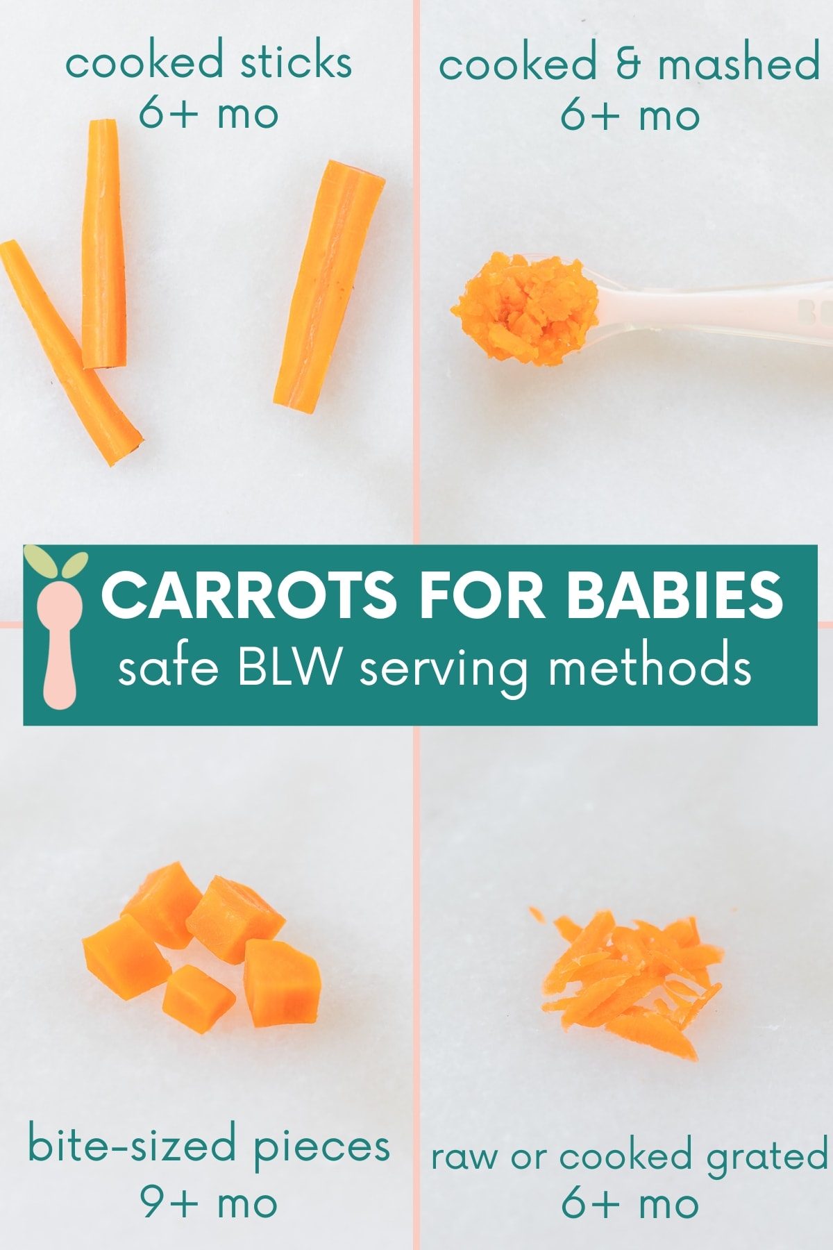 collage image of four different ways to serve carrots to babies with text overlay.