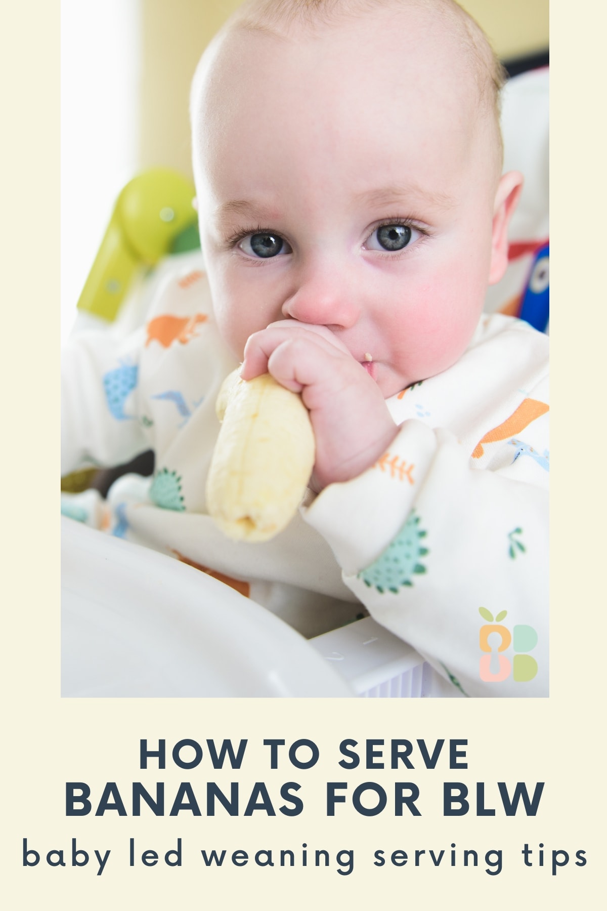 baby in a high chair eating a banana with text overlay.