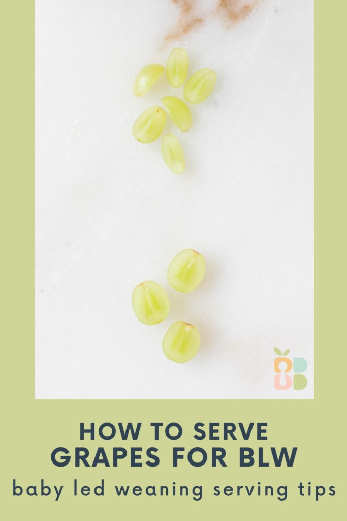 Grapes for Baby Led Weaning Baby Led Bliss