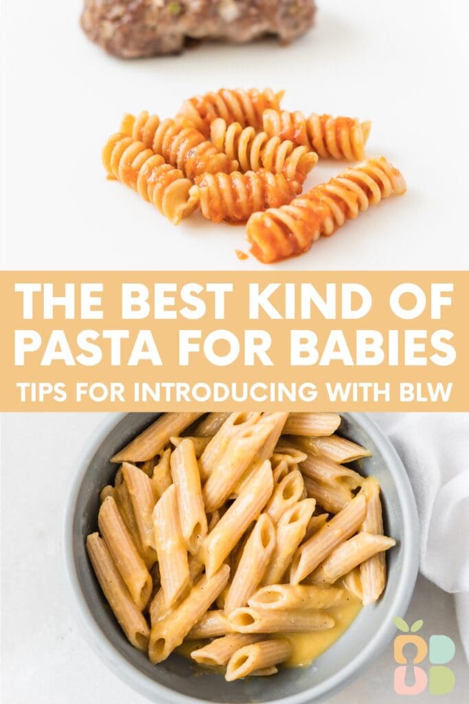 The Best Pasta for Babies + How To Serve Pasta with Baby Led Weaning Baby Led Bliss
