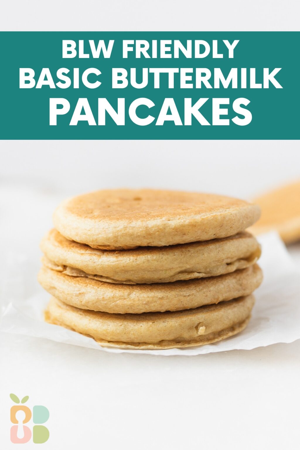 Baby Led Weaning Friendly Buttermilk Pancakes Baby Led Bliss