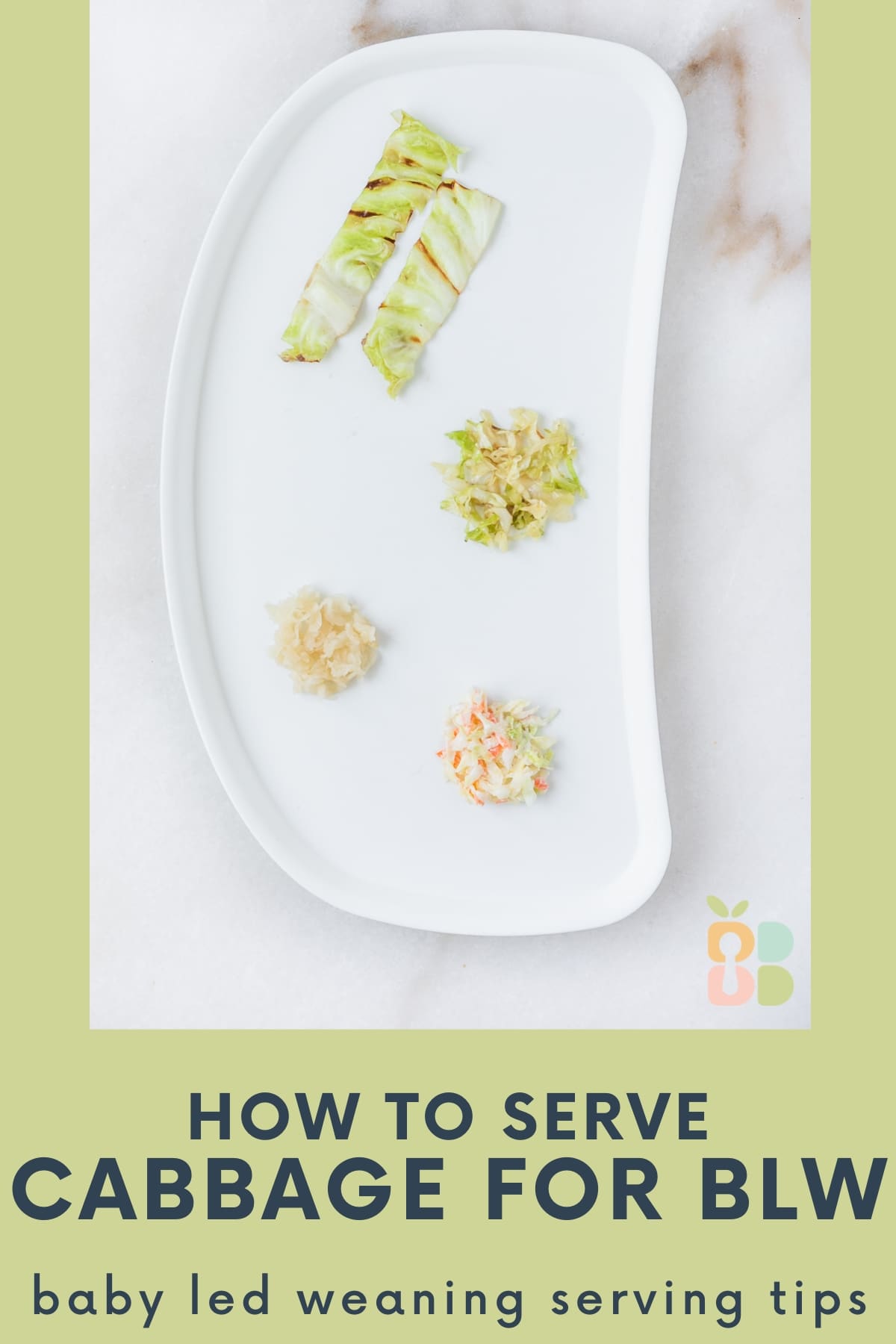 baby tray with different methods of serving cabbage for baby led weaning with text overlay.