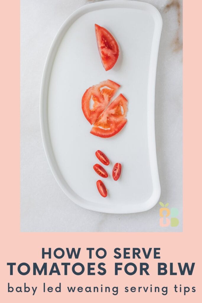 Tomatoes for Baby Led Weaning Baby Led Bliss