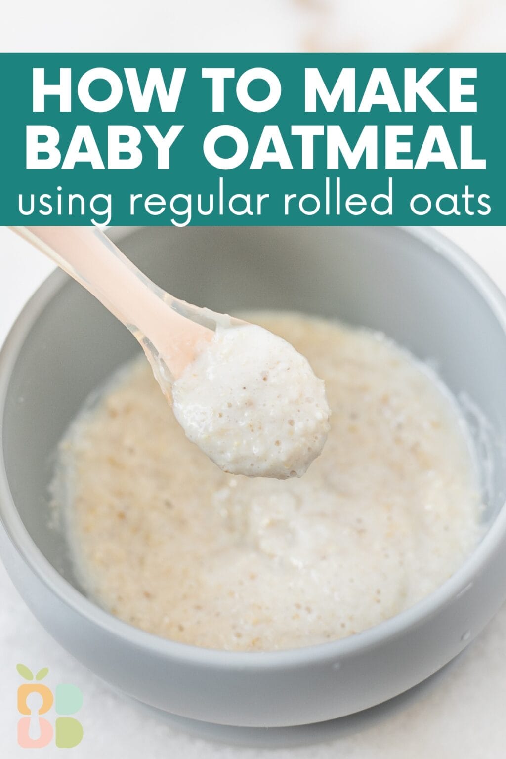 Baby Oatmeal Recipe with Rolled Oats - Baby Led Bliss