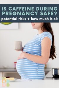 Picture of Is Caffeine During Pregnancy Safe? - Baby Led Bliss